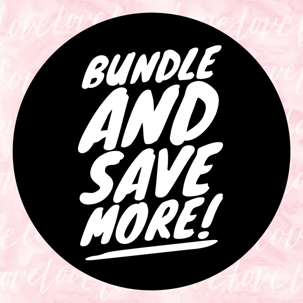 Bundle and save more!